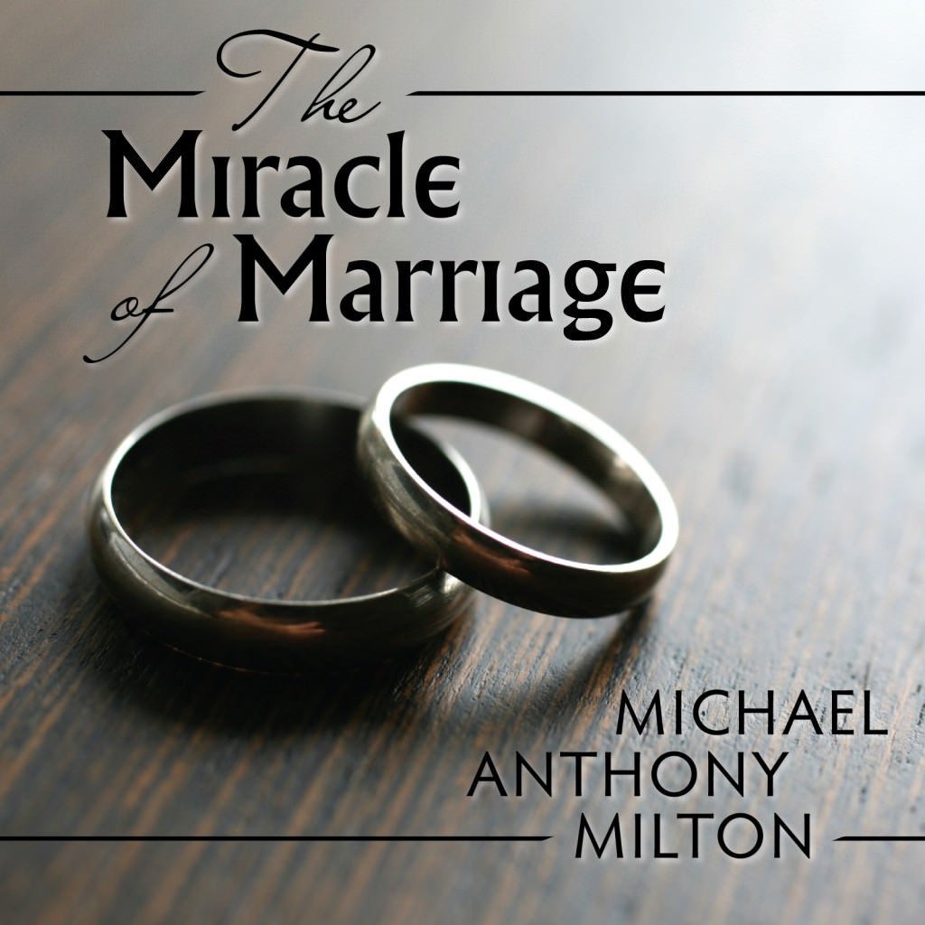 New Song on iTunes Released The Miracle of Marriage