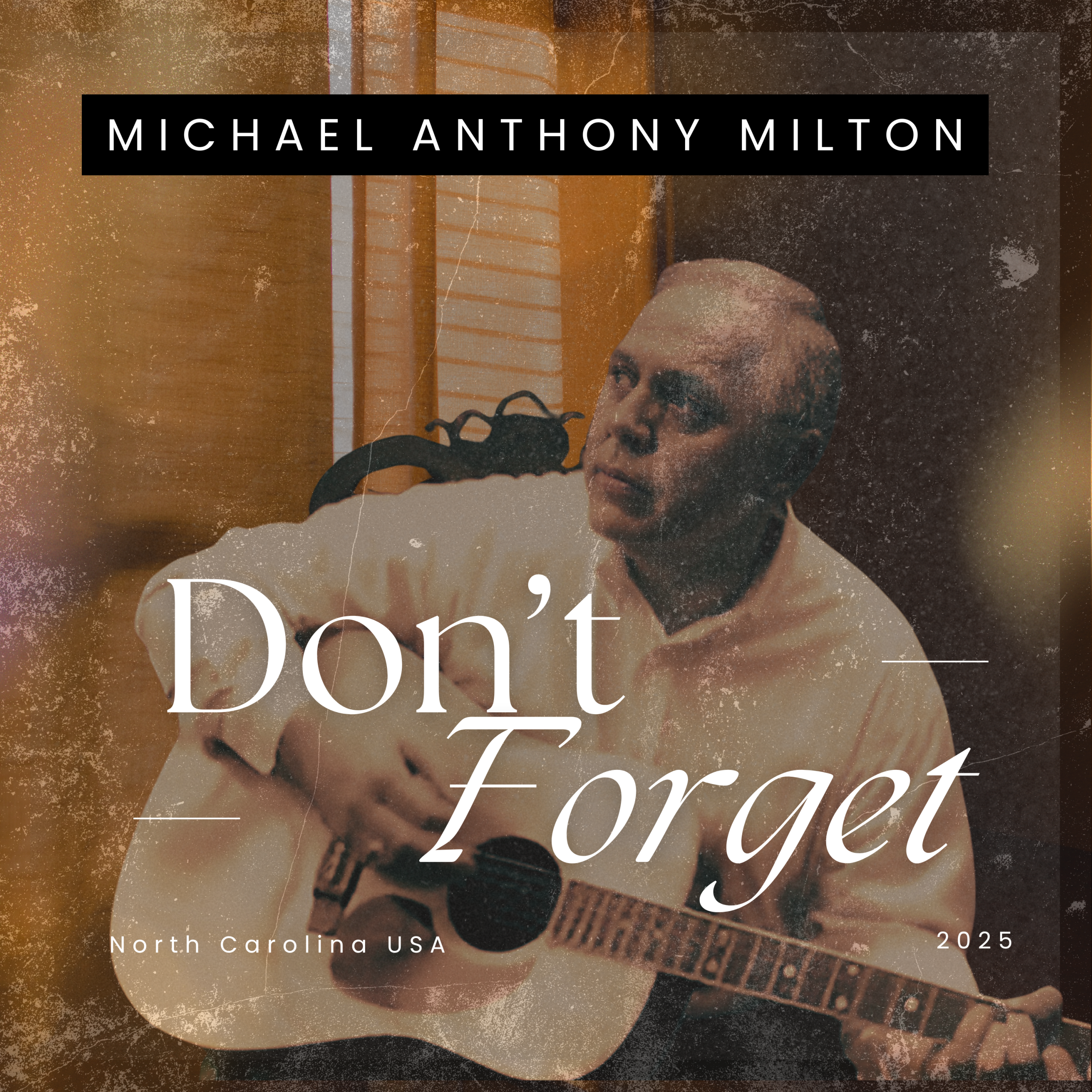 An image of Michael Anthony Milton for the song, Don't Forget, written by Milton.
